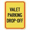 Signmission Valet Parking Drop-Off Heavy-Gauge Aluminum Rust Proof Parking Sign, 18" x 24", A-1824-22765 A-1824-22765 - alternate 1
